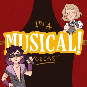 It’s A Musical! Podcast Ep. 133 - Ride The Cyclone