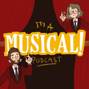 It’s A Musical! Podcast Ep. 125 - Jersey Boys