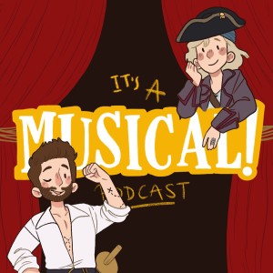 It's A Musical! Podcast Ep.71 - The Pirate Movie