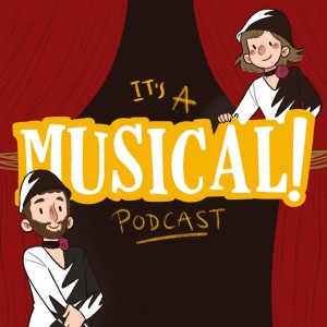 It’s A Musical! Podcast Ep. 126 - Thoroughly Modern Millie