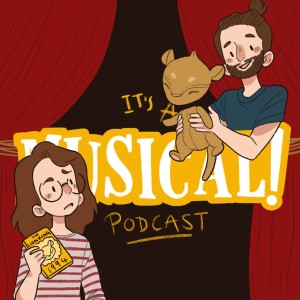 It's A Musical! Podcast Ep.49 - The Lion King (2019)