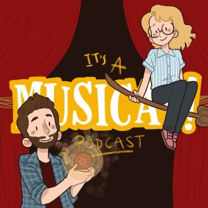 It's A Musical! Podcast Ep.57 - Bedknobs and Broomsticks