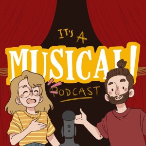 It's A Musical! Podcast Mini Episode - Name That Show!