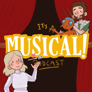 It‘s A Musical! Podcast Ep.77 - Starship