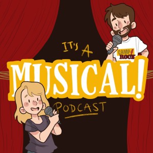 It's A Musical! Podcast Ep.61 - Camp Rock