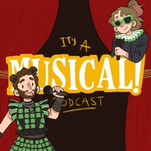 It’s A Musical! Podcast Ep. 115 - Six