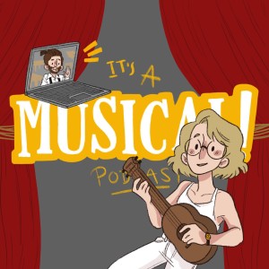 It’s A Musical! Podcast Ep.30 - The Last Five Years Live!