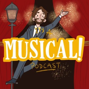 It’s A Musical! Podcast Ep. 105 - Singin’ In The Rain Live!