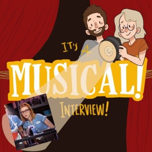 It’s A Musical! Interview - Evelyn Hoskins