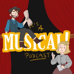 It's A Musical! Podcast Ep.3 - Newsies!