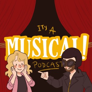It's A Musical! Podcast Ep.67 - Grease 2