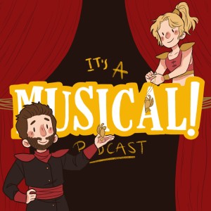 It's A Musical! Podcast Ep.64 - Twisted