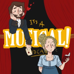 It’s A Musical! Podcast Ep.17 - Pride and Prejudice - A New Musical