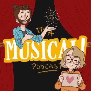 It's A Musical! Podcast Ep.27 - Fame