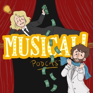 It’s A Musical! Podcast Ep.9 - The Producers