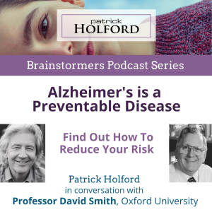 Brainstormers Series - Alzheimer's Is A Preventable Disease