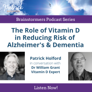 The Role of Vitamin D in Reducing Risk of Alzheimer’s & Dementia