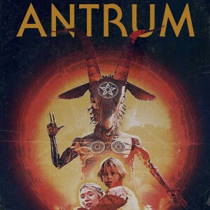 Antrum: The Deadliest Movie Ever Made