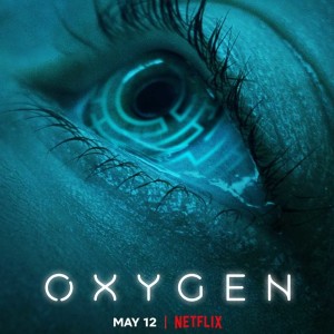 Netflix Original: Oxygen
