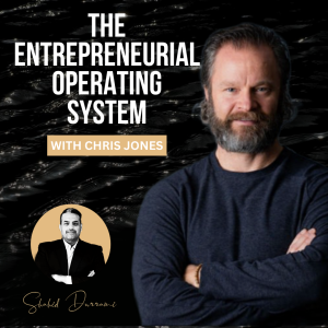 The Entrepreneurial Operating System with Chris Jones