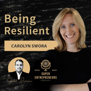 Being Resilient with Carolyn Swora