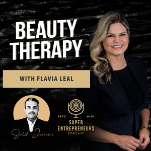 Beauty Therapy with Flavia Leal