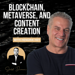 Blockchain, Metaverse, and Content Creation with Hendrik Hey
