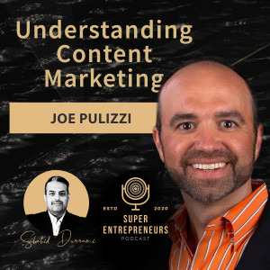Understanding Content Marketing with Joe Pulizzi