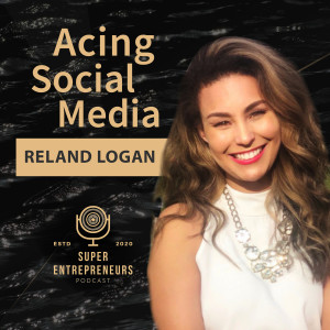 Acing Social Media with Reland Logan