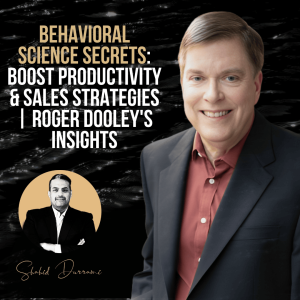 Behavioral Science Secrets: Boost Productivity & Sales Strategies | Roger Dooley’s Insights