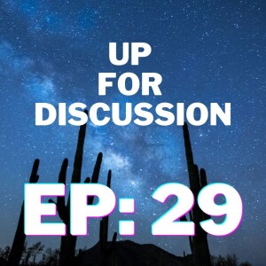 Up for Discussion - Episode 29 - Echoing a New Narrative on the Mountain of Religion