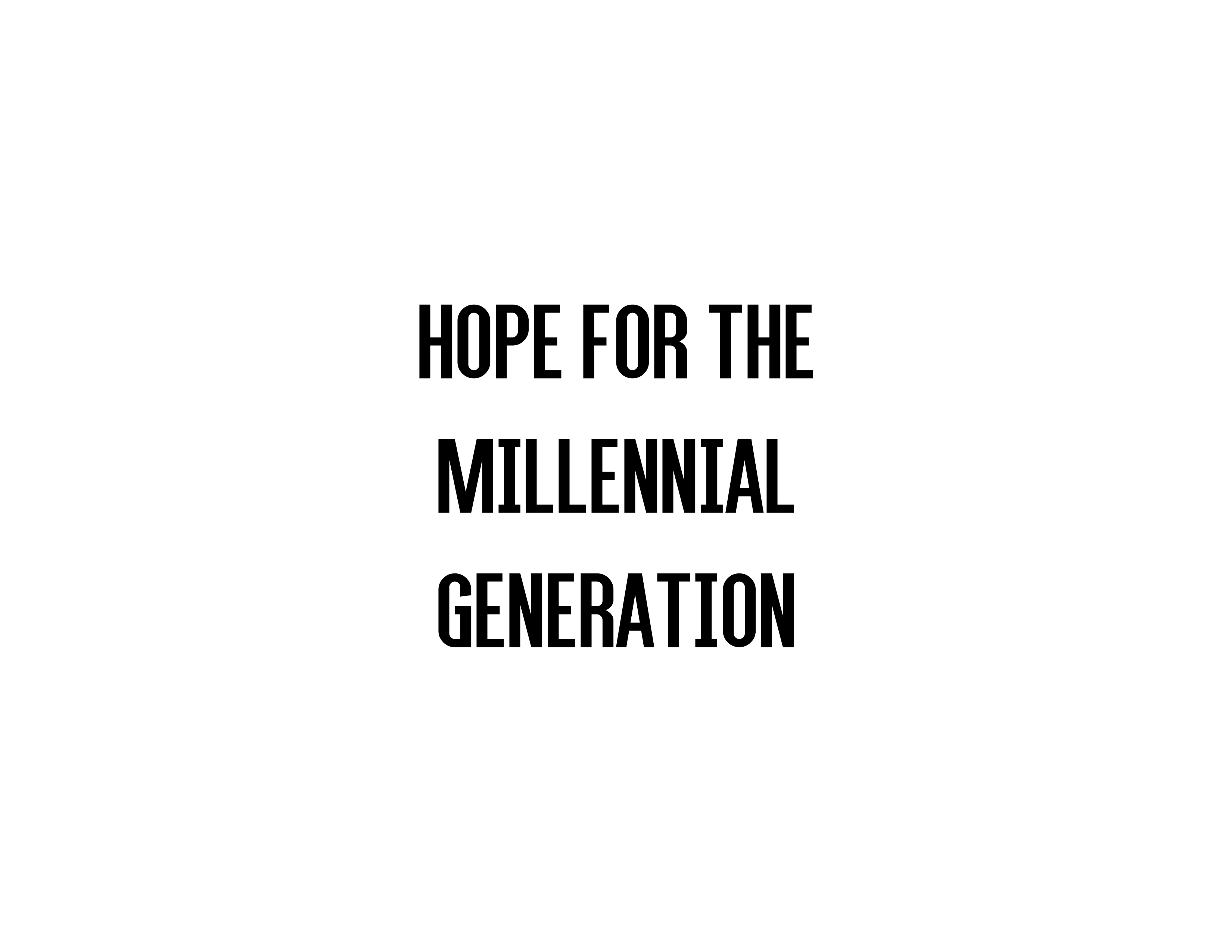 Hope for the Millennial Generation