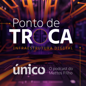 #159 Os desafios e oportunidades para a implantação de data centers no Brasil