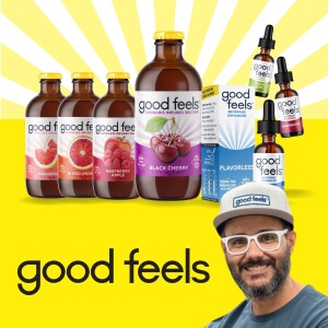 ”Get Good Feels” in the Cannabis Category with Jason Reposa, CEO, Good Feels