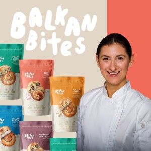 Fresh and Flakey Mediterranean Cuisine with Ariana Tolka, CEO and Co-Founder of Balkan Bites