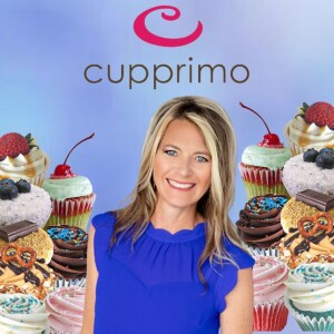 Cupprimo Doubles in Size and Expands into Retail with Sprinkles with Amy Closson, CEO and Cupcake Wrangler