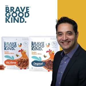 Brave Good Kind: Redefining the Healthy Protein Snack Category with Prabal Chaudhri, President and Founder.