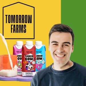 Discover the First Animal-Free Dairy Milk with Ben Berman Co-Founder and CEO of Tomorrow Farms