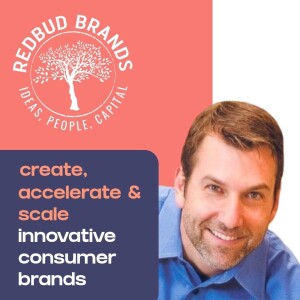 Fueling Growth and Retail Success: Brion Cimino, Chief Retail Officer, Redbud Brands