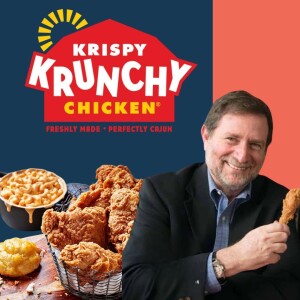 America’s Best Fried Chicken Chain You Have Never Heard Of! with Dan Shapiro, CEO, Krispy Krunchy Food