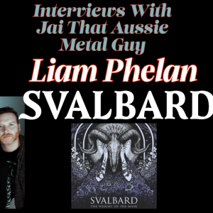 Interview with-Svalbard Liam Phelan