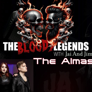 The Bloody Legends & The Almas