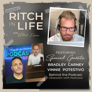 Bradley Carney & Vinnie Potestivo | Behind the Podcast