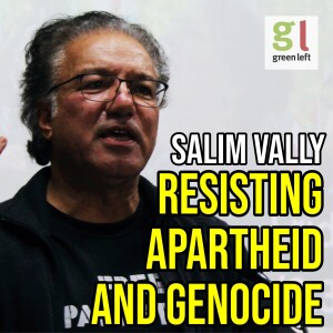 A South African perspective on resisting genocide | Green Left Show #38