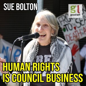 Why councils should support Palestine, human rights | Green Left Show #43