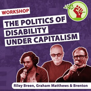 The politics of disability under capitalism | Ecosocialism 2024