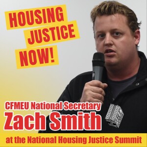 CFMEU National Secretary Zach Smith at Housing Justice Summit