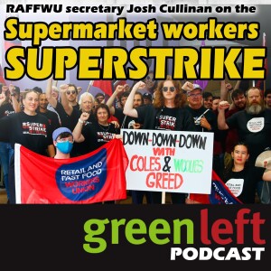 Supermarket workers #Superstrike with RAFFWU secretary Josh Cullinan