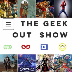 The Geek Out Show episode 104 - Light Week/Old News