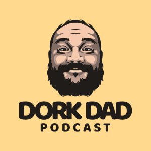 Dork Dad Podcast | Best Burgers w/ Aaron B